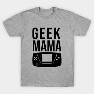 Geek mama T-Shirt